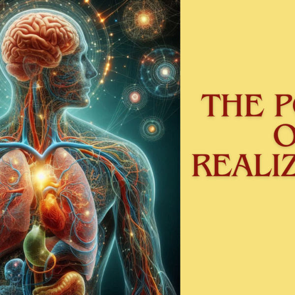 Previous Class: The Power of Realization