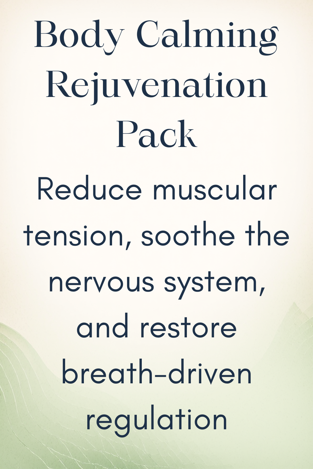 Body Calming Rejuvenation Pack